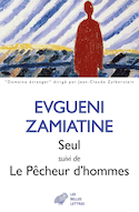 Seul - Pêcheur d'hommes (Le)